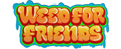 Weedforfriends